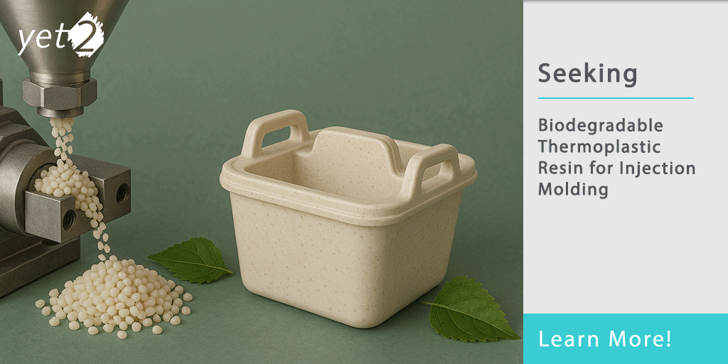 Seeking Biodegradable Thermoplastic Resin for Injection Molding